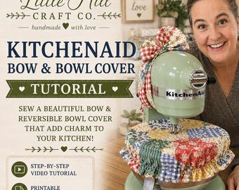 KitchenAid Mixer Bow & Bowl Cover Sewing Pattern (PDF Download) Beginner Friendly