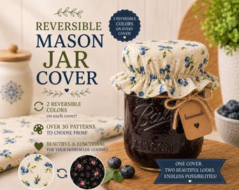 Reversible Fabric Mason Jar Covers | Washable Reusable Farmhouse Kitchen Decor