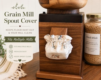 Reversible Grain Mill Spout Cover | Flour Catcher | Prevents Flour Spills | Keeps Debris Out | Home Grain Milling Accessory