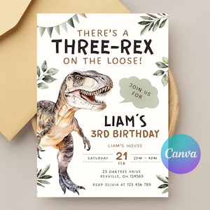 Puede incluir: Una invitación de cumpleaños con una ilustración de acuarela de un Tyrannosaurus Rex. La invitación dice "There's a Three-Rex on the Loose!" e incluye detalles para el tercer cumpleaños de Liam, incluyendo la fecha, hora y lugar.