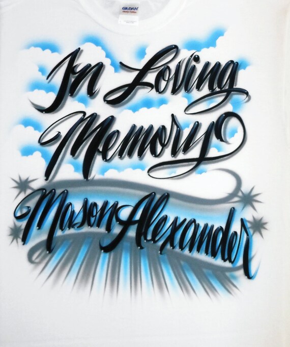 Airbrush T Shirt In Loving Memory With TWO-WORD Name | Etsy