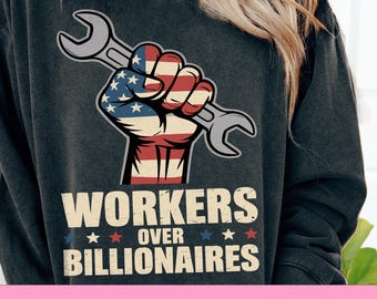 Workers Over Billionaires Protest Sign: Labor Rights PNG (Digital Download