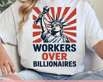 Workers Over Billionaires PNG: Pro-Labor Protest Art (Digital Download