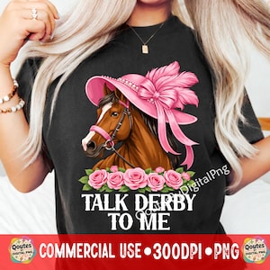 Talk Derby To Me PNG | Funny Kentucky Derby Horse Design | Derby Day Party Sublimation Graphic