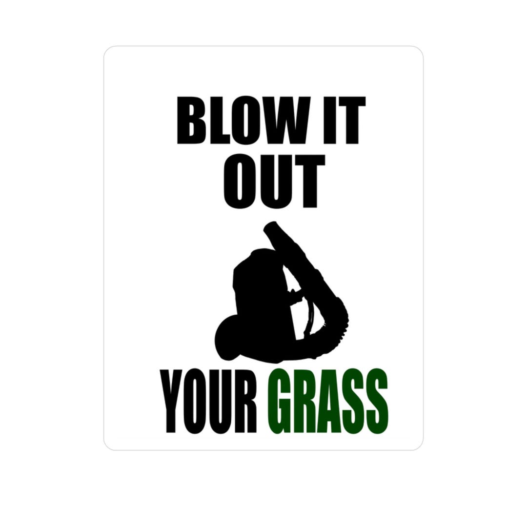 LAWN JOCKEY Blow It Out Your GRASS Decal Leaf Blower Sticker Outdoor ...