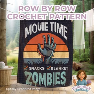 Może przedstawiać: Czarny koc szydełkowy z napisem "MOVIE TIME" i grafiką ręki zombie. Koc zawiera również słowa "SNACKS", "BLANKET" i "ZOMBIES". Tekst "ROW BY ROW CROCHET PATTERN" znajduje się na górze. Koc wisi na zewnątrz.