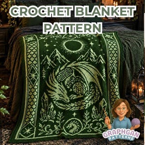 May include: A dark green crochet blanket featuring a central dragon illustration, mountain peaks, a sun, and crystal motifs. The border displays geometric patterns and a small dragon emblem. The text CROCHET BLANKET PATTERN and GRAPHCAN PATTERNS appear.