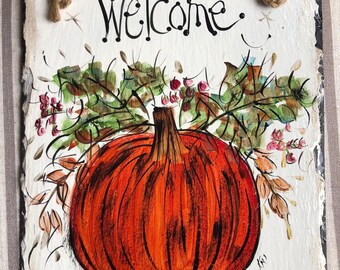 Fall Slate Sign. Fall Slate. Welcome Slate. Pumpkin Slate. Personalized Gifts. Hand Painted Slate. Fall Decor. Pumpkin Art
