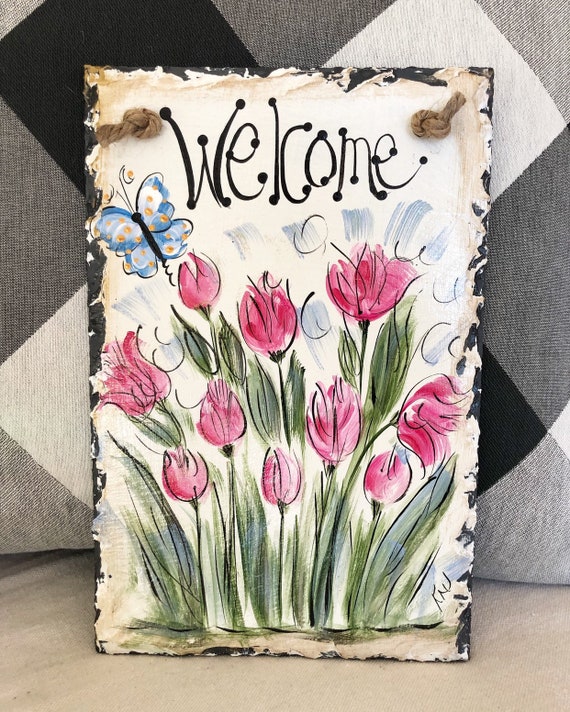 Spring door decor welcome Mother/'s Day gift welcome plaque door hanger Easter Decor Tulips Welcome Sign Painted Slate welcome sign