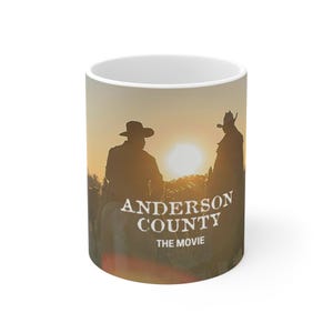 G Wells Custom Anderson County Mug, 11oz Coffee Cup, Movie-Themed Drinkware, Gift for Film Lovers, Unique Collectible