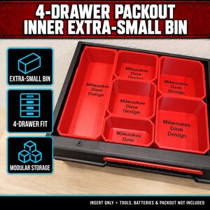 May include: A black storage tray containing six red plastic bins of varying sizes. Each bin is imprinted with the text Milwaukee Dave Design. The tray is labelled 4-DRAWER PACKOUT INNER EXTRA-SMALL BIN, EXTRA-SMALL BIN, 4-DRAWER FIT, and MODULAR STORAGE.