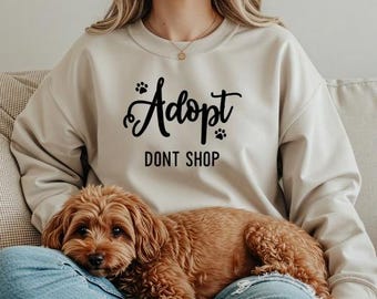 Adopt Don't Shop Animal Rescue Sweatshirt