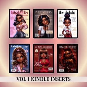 May include: Six digital art covers for Kindle, featuring stylized illustrations of women. The covers have titles like "Hooked & Flushing," "Smut Society," and "The Delulu Book Club." The text "VOL 1 KINDLE INSERTS" is at the bottom.