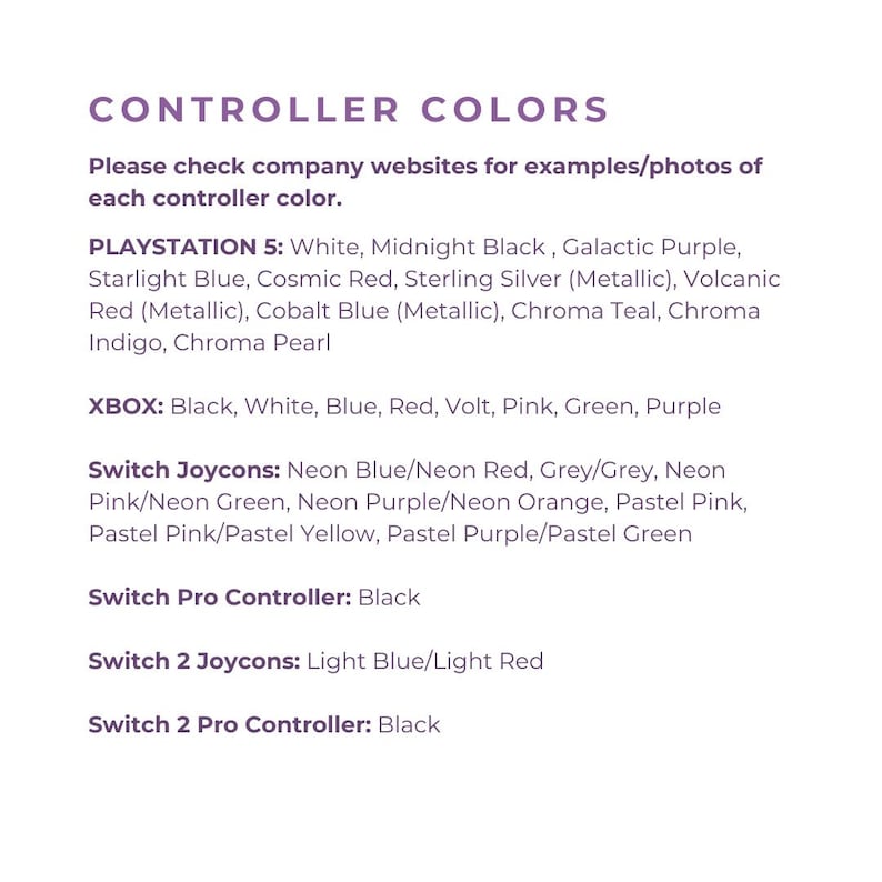 Puede incluir: Imagen de texto que enumera los colores de los controladores para las consolas PlayStation 5, Xbox y Nintendo Switch. Los colores incluyen Blanco, Negro Medianoche, P&uacute;rpura Gal&aacute;ctico y Azul Ne&oacute;n. El texto se muestra sobre un fondo blanco.