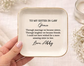Custom Sister In Law Trinket Dish, Through Marriage We Became Sisters, Sister Of The Groom Gift from Bride, Future Sister in Law Gift