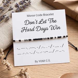 Don't Let The Hard Days Win Morse Code Bracelet Booktok Jewelry Romantasy Gift Hidden Message Bookish Best Friend Reader Gift
