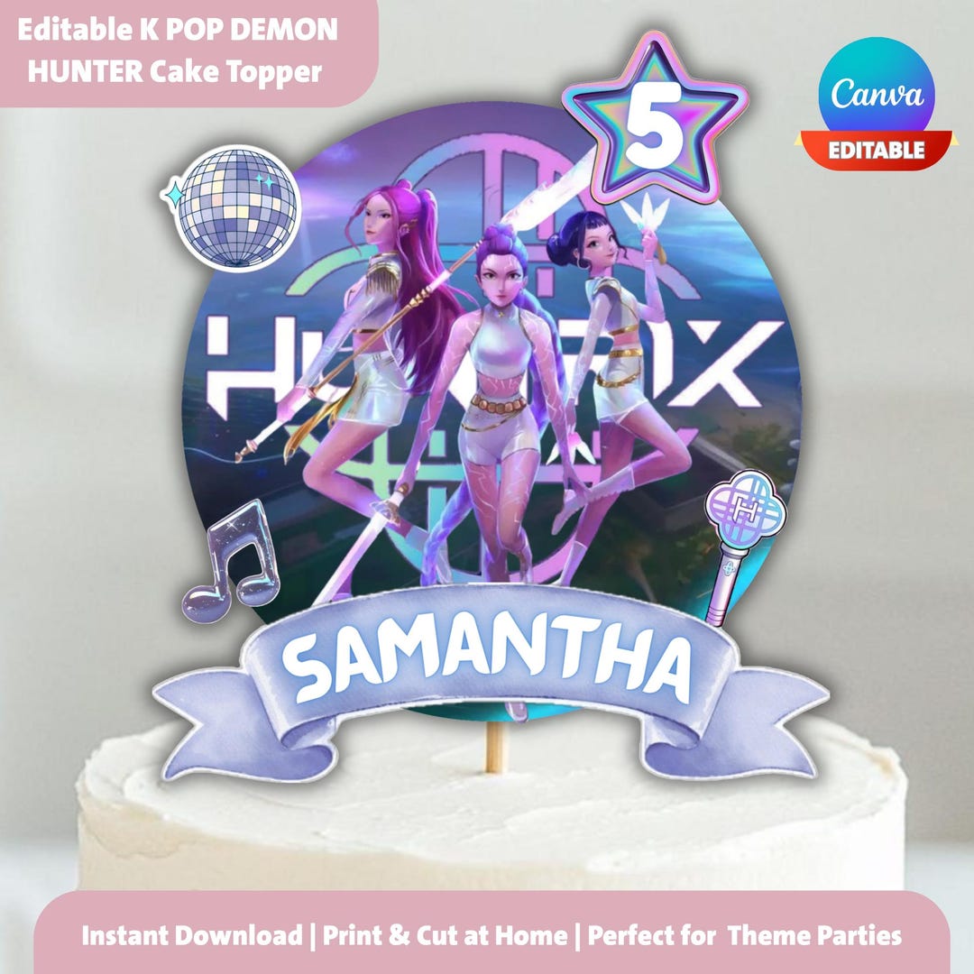 Huntrix Topper Editable Kpop Demon Hunters Cake Topper, Huntrix Kpop Birthday Toppers ...