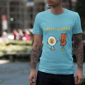 Wakey Wakey Bacon & Egg T-Shirt: Funny Breakfast Tee