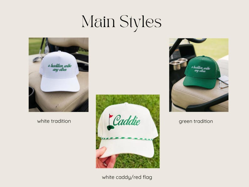 May include: Three baseball caps are displayed. Two caps feature the embroidered text 'a tradition unlike any other' in green on white and white on green. The third white cap features the word 'Caddie' with a red flag and green golf hole.