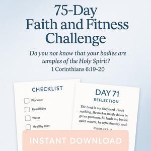 Puede incluir: Gráfico de descarga digital para un "Desafío de Fe y Fitness de 75 días". Incluye una lista de verificación para hacer ejercicio, leer la Biblia, agua y dieta saludable. Presenta una reflexión para el Día 71 y un botón de "Descarga instantánea".