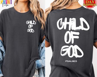 Comfort Colors® Child of God Shirt, Psalm T-Shirt, Celestial Children's Tee, Inspirational Shirt, Jesus Tee, Faith Tee, Gift Christian Shirt