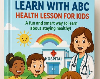 ABC Health Lesson for Kids, Educational Activity, Health Education, Interactive Learning, Homeschool Resource