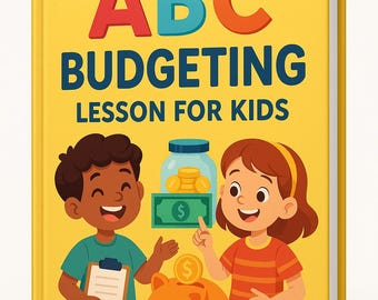 ABC Budgeting Lesson, Money Management Lessons, Financial Education Program, Budget Planning Guide, Learn to Save