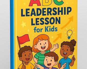 ABC Leadership Lesson for Kids, Leadership Skills for Children, Educational Activity, Interactive Learning, Kid's Workshop