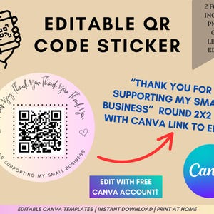 Op de afbeelding: Bewerkbaar QR-code stickerontwerp met de tekst "Bedankt voor het steunen van mijn kleine bedrijf". Inclusief een Canva-link om te bewerken. Het ontwerp is rond en 5,08 x 5,08 cm.