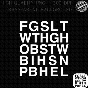 Könnte beinhalten: Digitaler Download-Grafik mit dem Text "HIGH-QUALITY PNG - 300 DPI TRANSPARENT BACKGROUND" in Weiß. Der Text "FGSLT WTHGH OBSTW BIHSN PBHEL" ist vertikal auf schwarzem Hintergrund gestapelt.