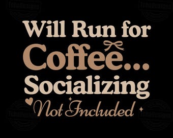 Funny Coffee svg PNG, Introvert Quote Design, Anti Social Saying, Retro Coquette Typography, Coffee Lover Shirt SVG