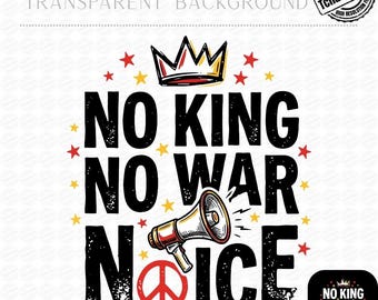 No King No War No Ice PNG, diseño de cita de protesta, arte de declaración política, estilo grunge retro, impresión de justicia social, mensaje de libertad