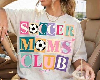 Soccer Moms Club PNG, Retro Cutout Letters Design, Cute Sports Mom Shirt Graphic, Soccer Mom Gift, Trendy Collage Typography