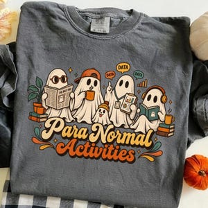 Motif fantôme pour activités paranormales, T-shirt d'Halloween humoristique, fantômes rétro vintage, humour effrayant au bureau, cadeau paranormal (PNG)