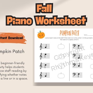 May include: A fall-themed piano worksheet titled "Pumpkin Patch" with musical notes and pumpkin illustrations. The worksheet is designed to help students practice reading music by identifying notes on lines or spaces. The words "Instant Download" are also visible.