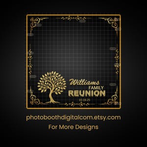 May include: Gold-colored digital photo booth frame with a black grid background. The frame features a tree graphic and the words "Williams Family Reunion" with the date "10.19.25". The Etsy shop URL and "For More Designs" are at the bottom.