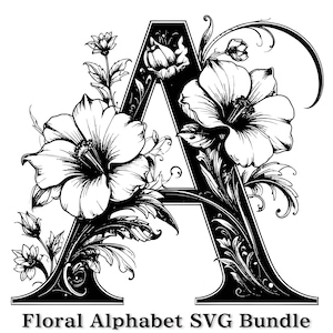 Puede incluir: Diseño de la letra "A" del alfabeto floral en blanco y negro. La letra está adornada con ilustraciones florales detalladas, incluyendo grandes flores de hibisco y delicados capullos. El texto "Floral Alphabet SVG Bundle" está en la parte inferior.