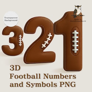 May include: 3D football-themed numbers 1, 2, and 3 in brown with white stitching and laces. The numbers are designed to resemble footballs. The image also includes the text "3D Football Numbers and Symbols PNG."