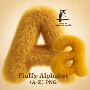Könnte beinhalten: Ein großes und ein kleines "A" aus flauschigem, goldgelbem Material. Das Bild enthält den Text "Fluffy Alphabet (A-Z) PNG" und ein Logo einer Eule auf einem Bleistift mit dem Text "made by OwlsDesignWorld".