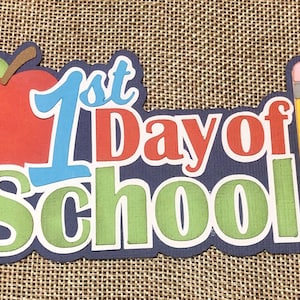 Scrapbook Title 1st Day of School Grade Elementary Paper Piecing Die Cuts Embellishments Scrapbooking Supplies FREE SHIP ORDERS over 35.00