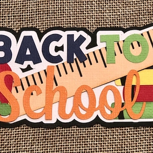 Scrapbook Title Back to School Grade Elementary Paper Piecing Die Cuts Embellishments Scrapbooking Supplies FREE SHIP ORDERS over 35.00
