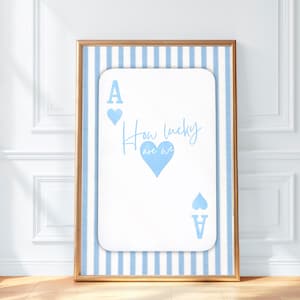 Trendy Ace Card, How Lucky Are We Print, Aesthetic Decor Blue, Playing Card Poster, Stripe Quote Wall Art, Digital Preppy y2k Dorm Decor