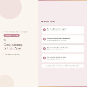 May include: A digital guide titled Continuity of Care: Guide 3 of 3, Consistency Is the Care by The Inner Root Studio. The layout features a light beige and soft pink color palette with four numbered sections detailing care topics and 10 pages.
