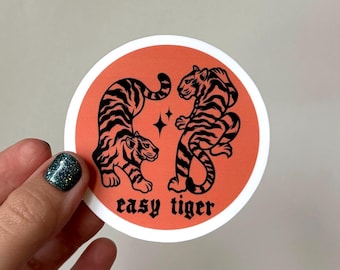 Easy Tiger | Matte Vinyl Sticker