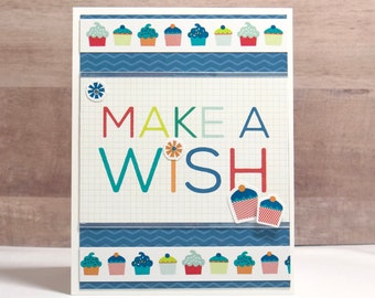 Make a Wish Birthday Card- Cupcake Birthday Card- Birthday Card for Friend- Handmade Birthday Card