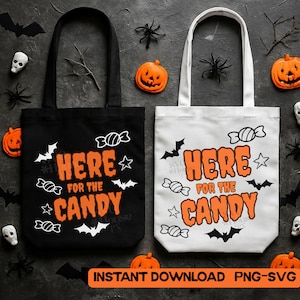 May include: Two Halloween-themed tote bags, one black and one white, with orange text that reads "HERE FOR THE CANDY." The bags are decorated with candy, bats, and stars. The image includes Halloween decorations like pumpkins and spiders.