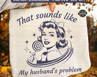 Divertente casalinga retrò PNG, citazioni vintage sarcastiche, mamma impertinente degli anni '50 Clipart download digitale
