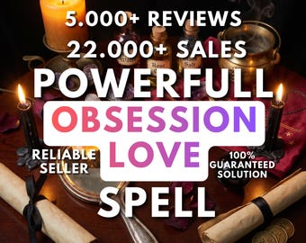 EXTREME LOVE SPELL – Awaken Obsession, Intensify Desire & Powerful Love Spells for True Romance
