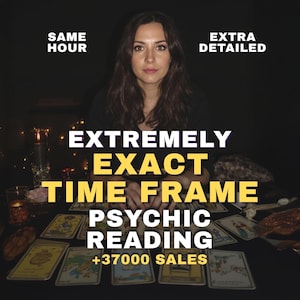May include: A person with long dark hair sits behind a table covered in tarot cards. The text reads: SAME HOUR, EXTRA DETAILED, EXTREMELY EXACT TIME FRAME PSYCHIC READING, +37000 SALES. The scene is dimly lit with small candles visible on the left.
