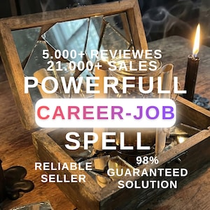 May include: A wooden box with mirrored accents, containing a glass jar and candles. The image includes text that reads "POWERFULL CAREER-JOB SPELL", "RELIABLE SELLER", and "98% GUARANTEED SOLUTION". A lit candle is visible.